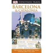 DK Eyewitness Travel Guide: Barcelona & Catalonia 9780756660550