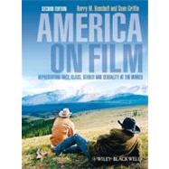 America on Film : Representing Race, Class, Gender, and Sexuality at the Movies 9781405170550