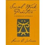 Social Work Practice: A Generalist Approach