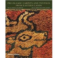 Pre-islamic Carpets and Textiles from Eastern Lands 9780500970553