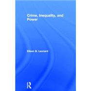 Crime, Inequality and Power 9781138820555