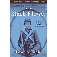 The Black Flower 9781504050555