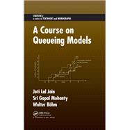 A Course on Queueing Models