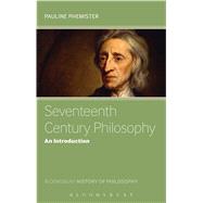 Seventeenth Century Philosophy 9781847060556