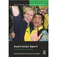 Australian Sport: Antipodean Waves of Change 9781138880559