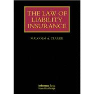 The Law of Liability Insurance 9780415830560