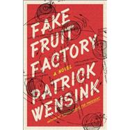 Fake Fruit Factory 9781940430560