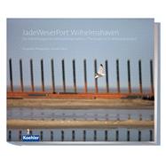 Jadeweserport Wilhelmshaven 9783782210560