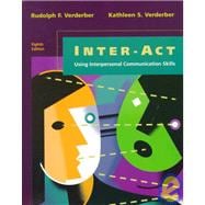 Inter-Act : Using Interpersonal Communication Skills