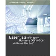 Essentials of Modern Business Statistics with Microsoft Excel 9781305410565