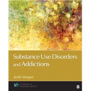 Substance Use Disorders and Addictions 9781483370569