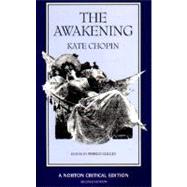 The Awakening (Norton Critical Editions) 9780393960570