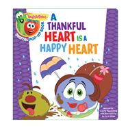 VeggieTales: A Thankful Heart Is a Happy Heart, a Digital Pop-Up Book (padded) 9781433690570