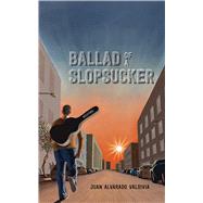 Ballad of a Slopsucker 9780826360571