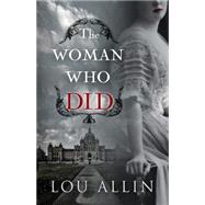The Woman Who Did 9781432830571
