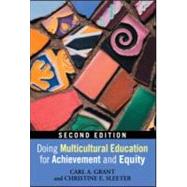 Doing Multicultural Education for Achievement and Equity 9780415880572