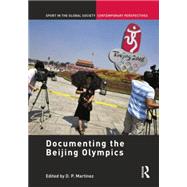 Documenting the Beijing Olympics 9781138880573
