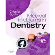 Medical Problems in Dentistry 9780702030574