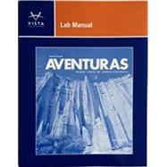 Aventuras Lab Manual 9781618570574