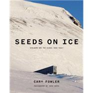 Seeds on Ice 9781632260574