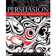Persuasion: Integrating Theory Research and Practice 9780757570575
