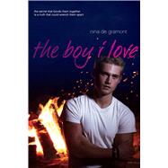 The Boy I Love 9781442480575