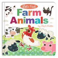 Let's Find Farm Animals 9781787000575
