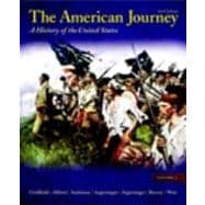 American Journey : A History of the United States 9780205010578