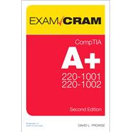 CompTIA A+ Core 1 (220-1001) and Core 2 (220-1002) Exam Cram 9780789760579