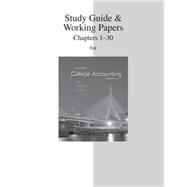 Study Guide & Working Papers to accompany College Accounting (Chapters 1-30) 9780077430580