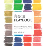 The Pencil Playbook 9781631590580