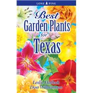 Best Garden Plants of Texas 9789766500580