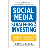 Social Media Strategies for Investing 9781440580581