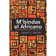 M’Bindas El Africano 9781506530581
