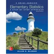 Elementary Statistics: A Brief Version: A Step By Step Approach, 7th Edition 9780077720582