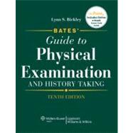 Bates' Guide to Physical Examination and History Taking 9780781780582