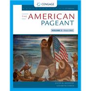 The American Pageant, Volume II 9780357030585