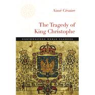 The Tragedy of King Christophe 9780810130586