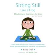 Sitting Still Like a Frog 9781611800586