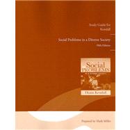 Study Guide for Social Problems in a Diverse Society 9780205610587