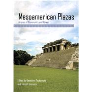 Mesoamerican Plazas 9780816530588