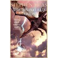 The Splintered Gods 9780575100589
