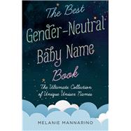 The Best Gender-neutral Baby Name Book 9781982130589