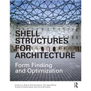 Shell Structures for Architecture: Form Finding and Optimization