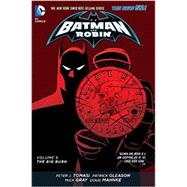 Batman and Robin Vol. 5: The Big Burn (The New 52) 9781401250591