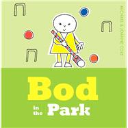Bod in the Park 9781405280594