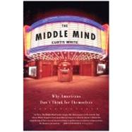 The Middle Mind 9780060730598