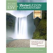ESV® Standard Lesson Commentary® 2017-2018 9781434710598