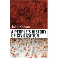 A People's History of Civilization 9781627310598