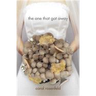 The One That Got Away 9781612940601